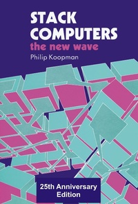 Enlarge image Cover: Stack Computers: The New Wave - Philip Koopman