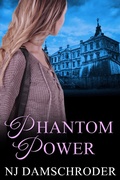Cover: Phantom Power (Manifest Destiny, #2) - NJ Damschroder