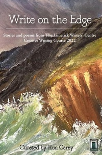 Enlarge image Cover: Write on the Edge - LimerickWritersCentre