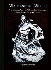 Abbildung von: Wars and the World - Cambridge Scholars Publishing