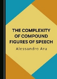 Abbildung von: The Complexity of Compound Figures of Speech - Cambridge Scholars Publishing