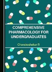 Abbildung von: Comprehensive Pharmacology for Undergraduates - Cambridge Scholars Publishing