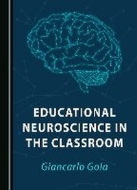 Bild: Educational Neuroscience in the Classroom - Cambridge Scholars Publishing