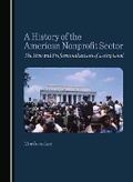 Cover: A History of the American Nonprofit Sector - Cambridge Scholars Publishing