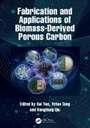 Cover: Fabrication and Applications of Biomass-Derived Porous Carbon - CRC Press