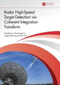 Enlarge image Cover: Radar High-Speed Target Detection via Coherent Integration Transform - CRC Press