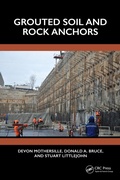Cover: Grouted Soil and Rock Anchors - CRC Press