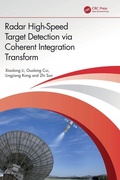 Cover: Radar High-Speed Target Detection via Coherent Integration Transform - CRC Press