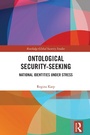 Cover: Ontological Security-Seeking - Routledge