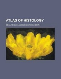 Enlarge image Cover: Atlas of Histology - Rarebooksclub.com