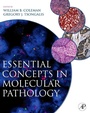Cover: Essential Concepts in Molecular Pathology - Academic Press