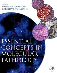 Enlarge image Cover: Essential Concepts in Molecular Pathology - Academic Press