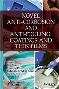 Cover: Novel Anti-Corrosion and Anti-Fouling Coatings and Thin Films - Wiley-Scrivener