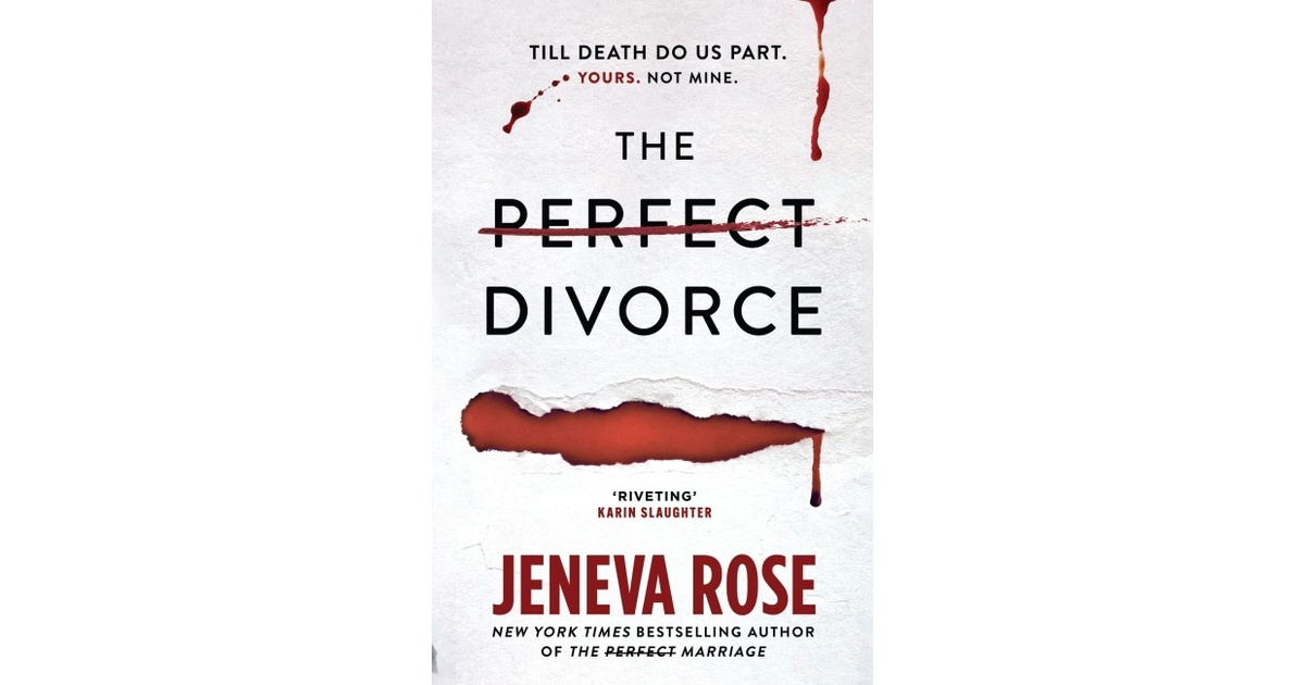 The Perfect Divorce - Jeneva Rose