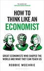 Cover: How to Think Like an Economist - Bloomsbury Continuum