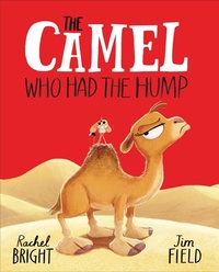 Abbildung von: The Camel Who Had The Hump - Orchard Books
