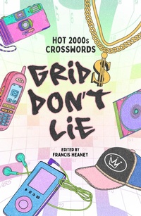 Enlarge image Cover: Grids Don't Lie - Puzzlewright