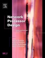 Cover: Network Processor Design: Volume 2 - Morgan Kaufmann