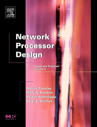 Enlarge image Cover: Network Processor Design: Volume 2 - Morgan Kaufmann