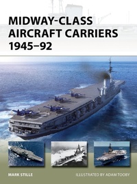 Abbildung von: Midway-Class Aircraft Carriers 1945-92 - Osprey Publishing
