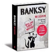 Abbildung von: Banksy Wisdom - Andrews McMeel Publishing