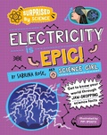 Cover: Surprised by Science: Electricity is Epic! - Wayland