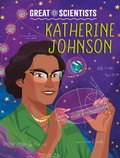 Cover: Great Scientists: Katherine Johnson - Wayland