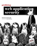 Cover: Grokking Web Application Security - Simon + Schuster LLC