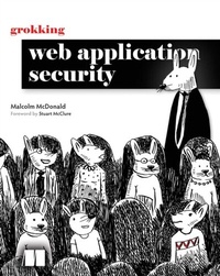 Abbildung von: Grokking Web Application Security - Simon + Schuster LLC