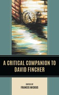 Cover: A Critical Companion to David Fincher - Lexington Books