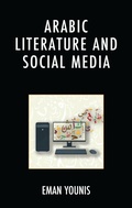 Cover: Arabic Literature and Social Media - Lexington Books