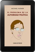 Cover: El problema de la autoridad pol&iacute;tica - INNISFREE