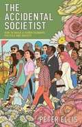 Cover: The Accidental Societist - Grosvenor House Publishing Ltd