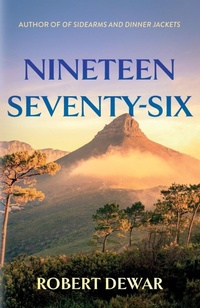 Enlarge image Cover: Nineteen Seventy-Six - Troubador Publishing