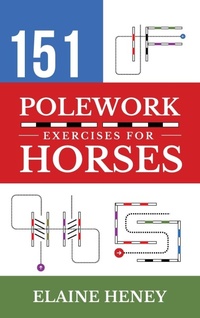 Abbildung von: 151 Polework Exercises for Horses - Grey Pony Films