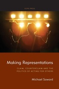 Cover: Making Representations: Claim, Counterclaim and the Politics of Acting for Others - ECPR Press