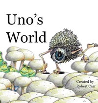 Enlarge image Cover: Uno's World - Pollywoguen Creations
