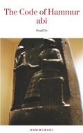 Cover: The Oldest Code of Laws in the World The code of laws promulgated by Hammurabi, King of Babylon B.C. 2285-2242 - JA
