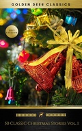 Cover: 50 Classic Christmas Stories Vol. 1 (Golden Deer Classics) - Oregan Publishing