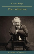 Cover: Victor Hugo : The collection - Feathers Classics