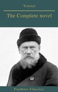 Cover: Tolsto&iuml; : The Complete novel (Feathers Classics) - Feathers Classics
