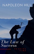 Cover: The Law of Success: In Sixteen Lessons - Reading Time