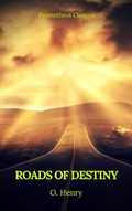 Cover: Roads of Destiny (Prometheus Classics) - Prometheus Classics