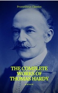 Cover: The Complete Works of Thomas Hardy (Illustrated) (Prometheus Classics) - Prometheus Classics