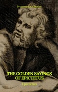 Cover: The Golden Sayings of Epictetus (Prometheus Classics) - Prometheus Classics