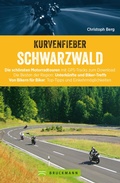 Cover: Motorradtouren: Kurvenfieber Schwarzwald - Bruckmann Verlag