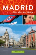 Cover: Bruckmann Reisef&uuml;hrer Madrid: Zeit f&uuml;r das Beste - Bruckmann Verlag