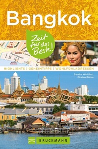 Abbildung von: Bruckmann Reiseführer Bangkok: Zeit für das Beste - Bruckmann Verlag