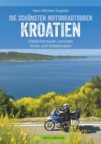 Abbildung von: Motorradtouren Kroatien - Bruckmann Verlag