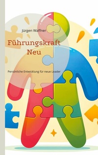 Abbildung von: Führungskraft Neu - BoD - Books on Demand